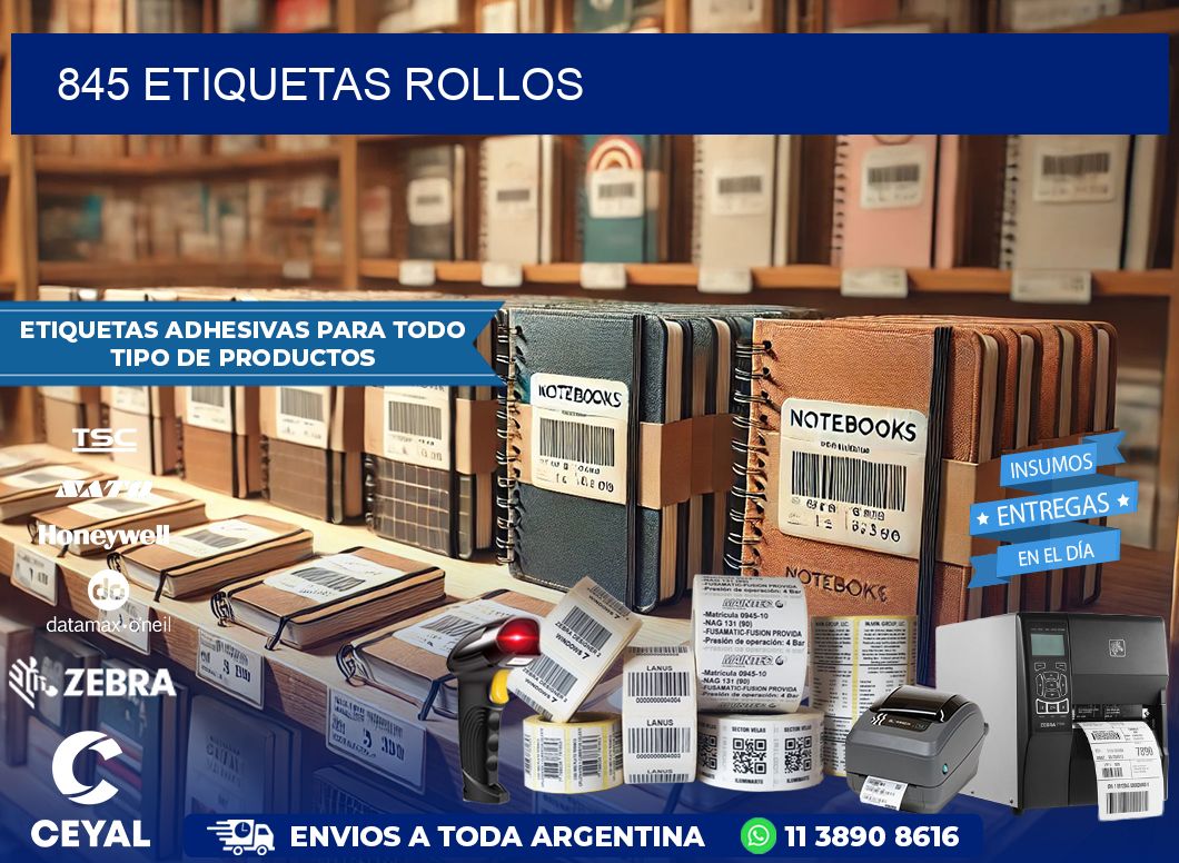 845 etiquetas rollos