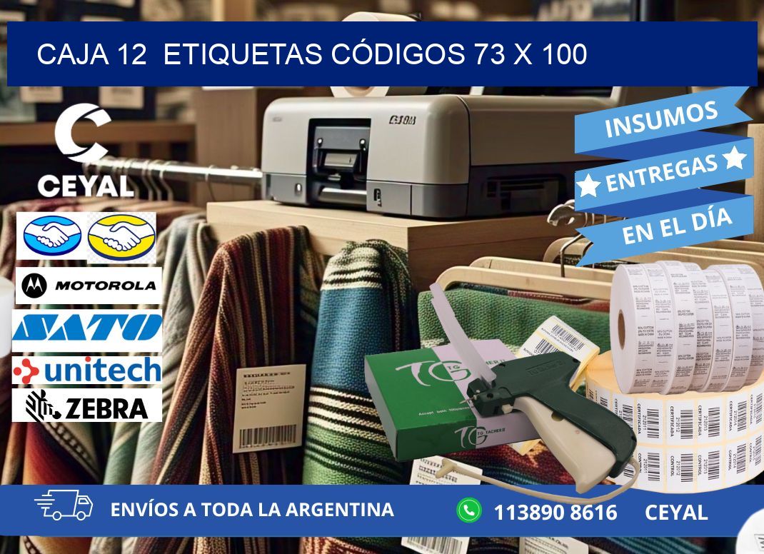 CAJA 12  ETIQUETAS CÓDIGOS 73 x 100