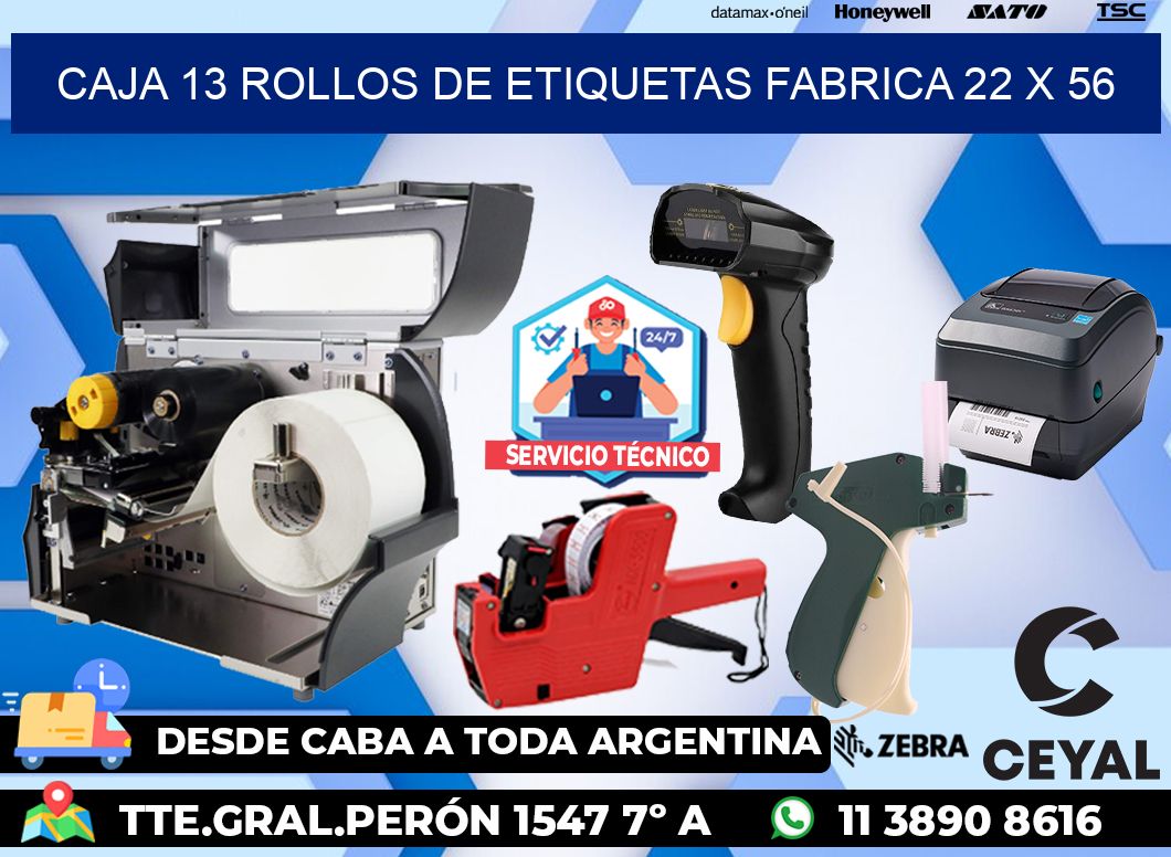 CAJA 13 ROLLOS DE ETIQUETAS FABRICA 22 x 56