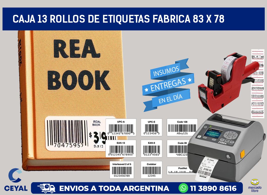 CAJA 13 ROLLOS DE ETIQUETAS FABRICA 83 x 78