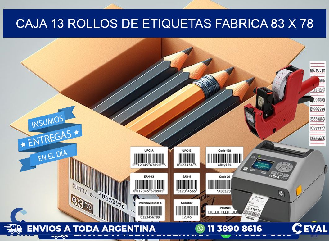 CAJA 13 ROLLOS DE ETIQUETAS FABRICA 83 x 78