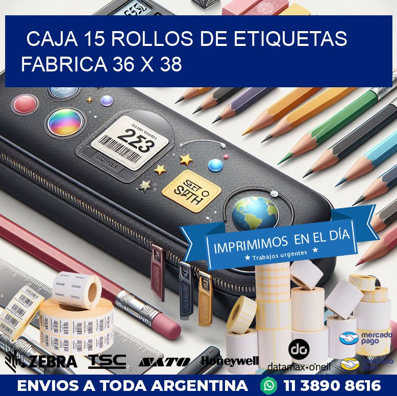CAJA 15 ROLLOS DE ETIQUETAS  FABRICA 36 x 38