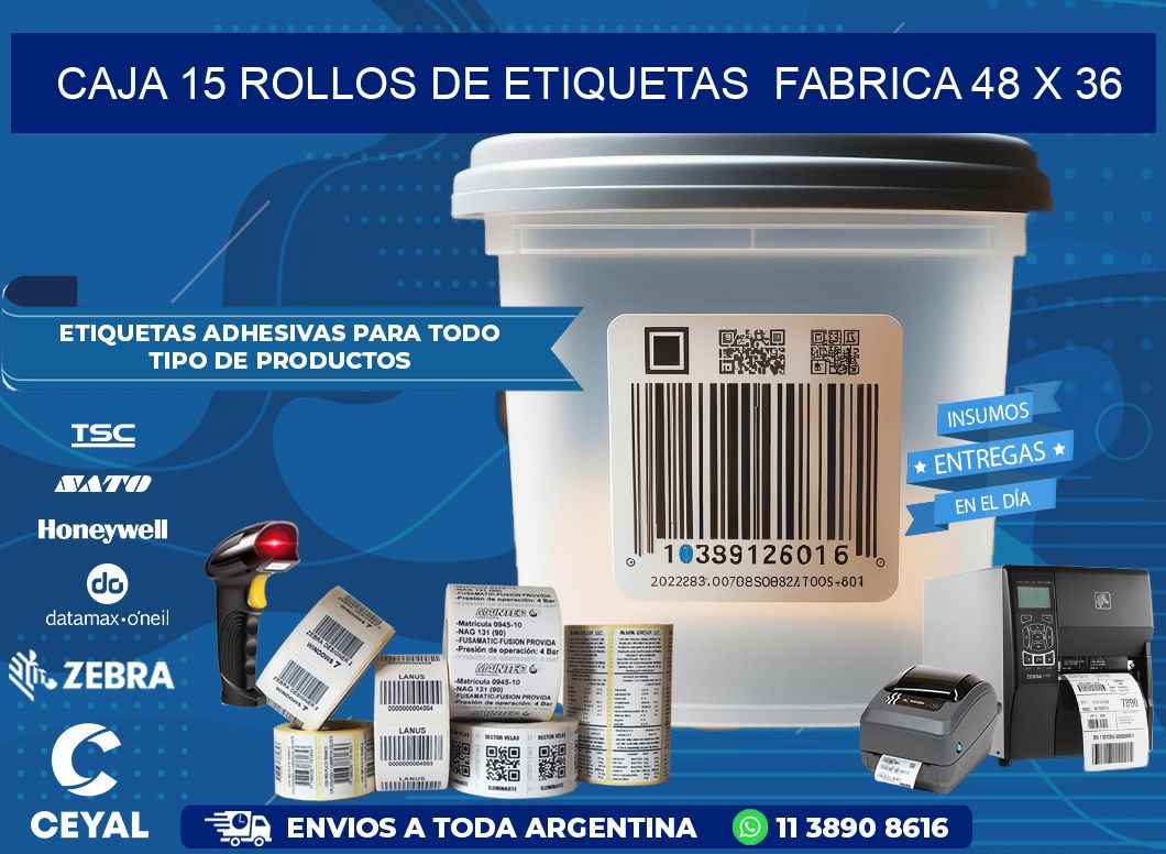 CAJA 15 ROLLOS DE ETIQUETAS  FABRICA 48 x 36