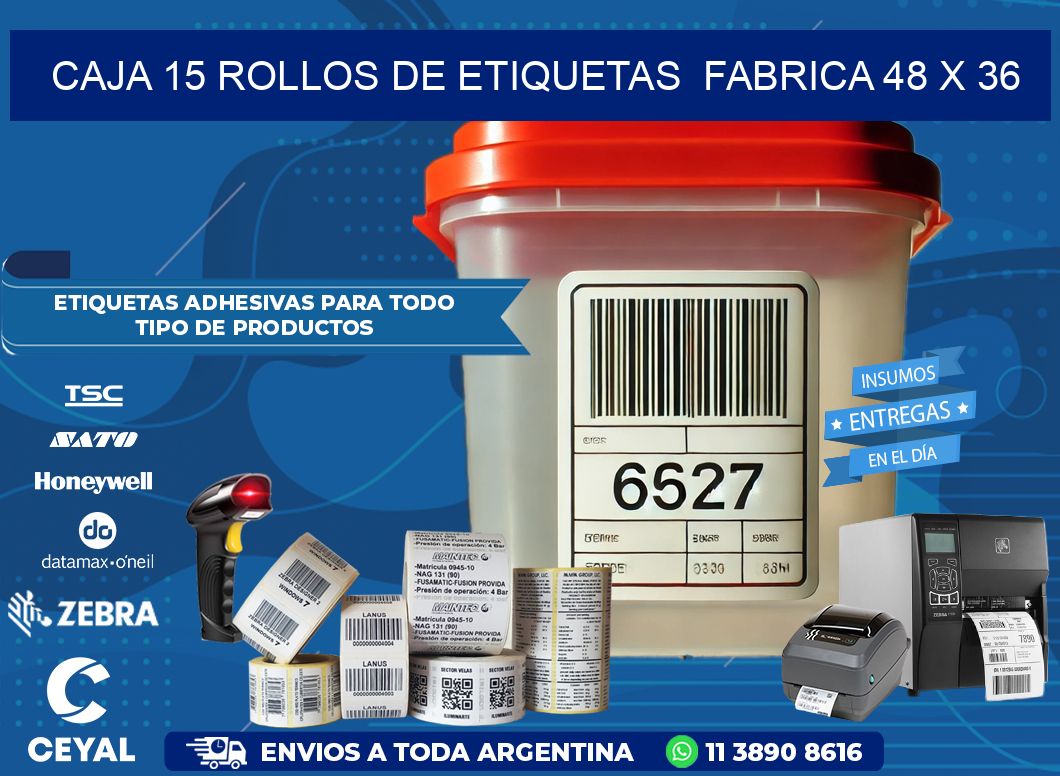 CAJA 15 ROLLOS DE ETIQUETAS  FABRICA 48 x 36