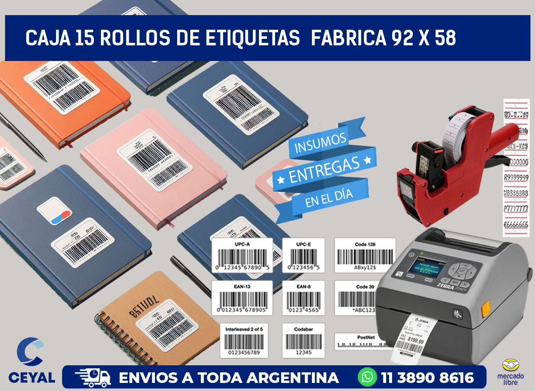 CAJA 15 ROLLOS DE ETIQUETAS  FABRICA 92 x 58