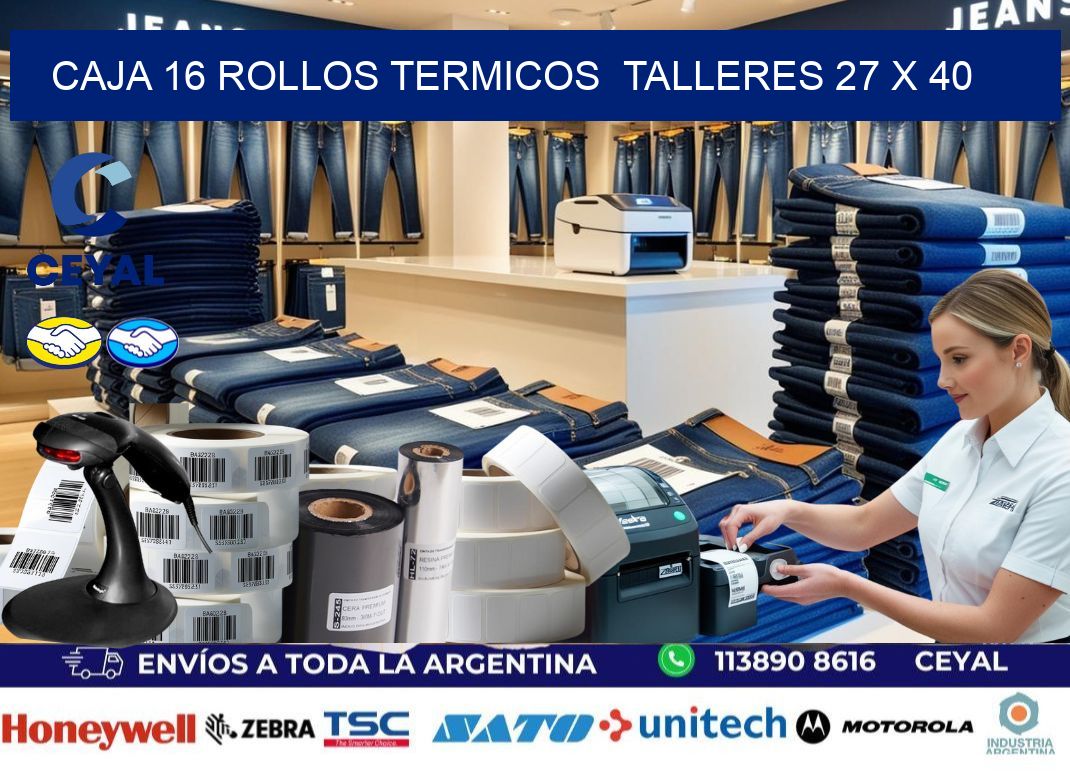 CAJA 16 ROLLOS TERMICOS  TALLERES 27 x 40