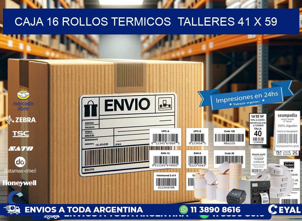 CAJA 16 ROLLOS TERMICOS  TALLERES 41 x 59