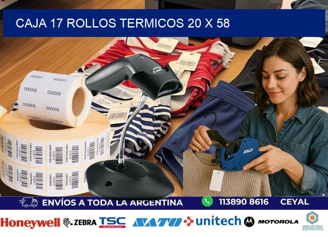 CAJA 17 ROLLOS TERMICOS 20 x 58