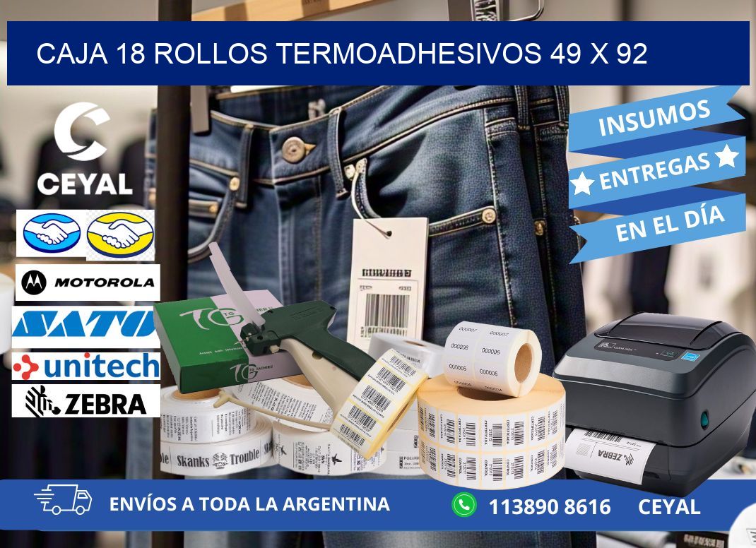 CAJA 18 ROLLOS TERMOADHESIVOS 49 x 92