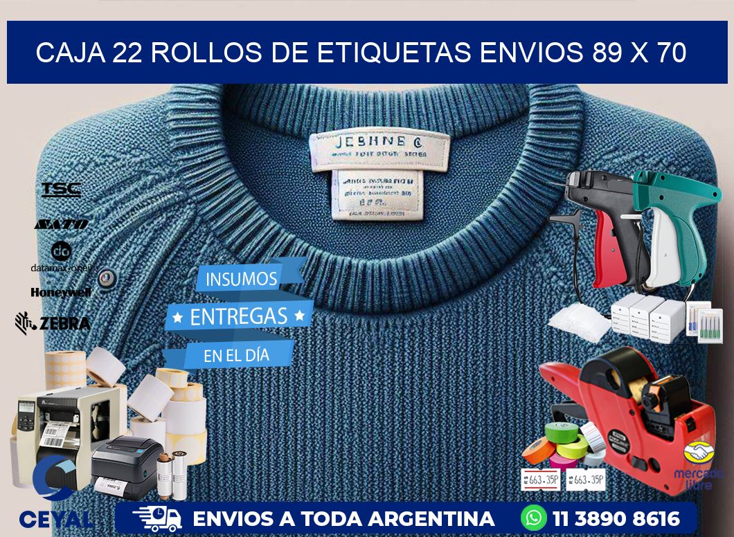 CAJA 22 ROLLOS DE ETIQUETAS ENVIOS 89 x 70
