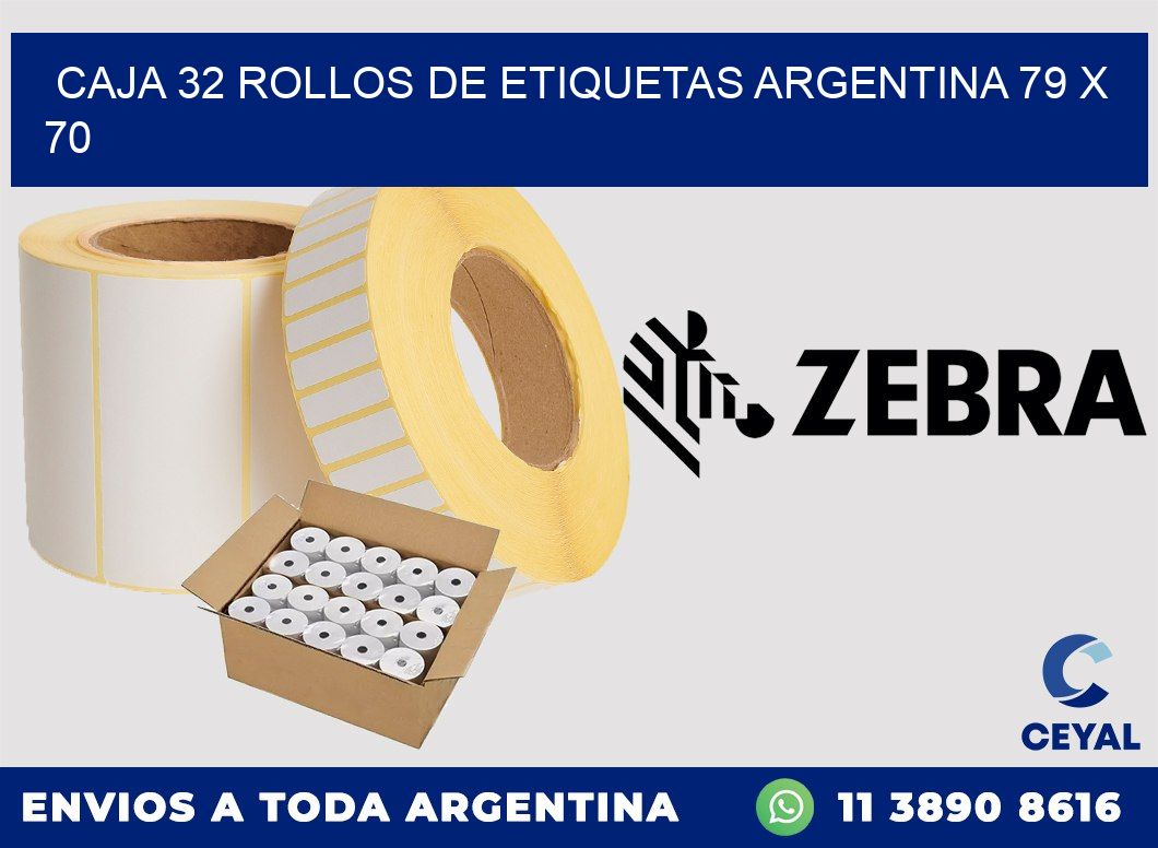 CAJA 32 ROLLOS DE ETIQUETAS ARGENTINA 79 x 70