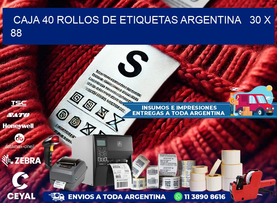 CAJA 40 ROLLOS DE ETIQUETAS ARGENTINA   30 x 88