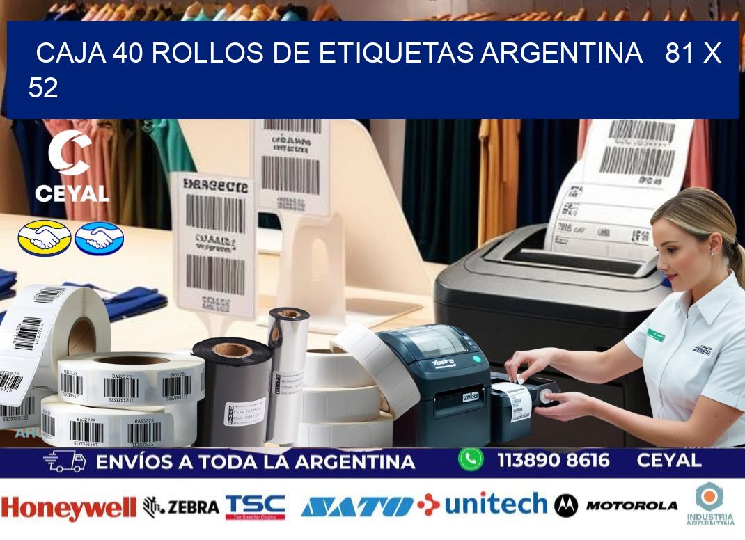 CAJA 40 ROLLOS DE ETIQUETAS ARGENTINA   81 x 52