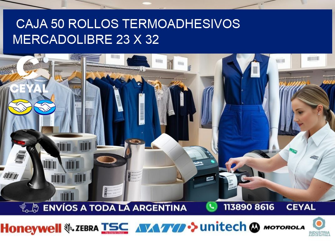 CAJA 50 ROLLOS TERMOADHESIVOS MERCADOLIBRE 23 x 32