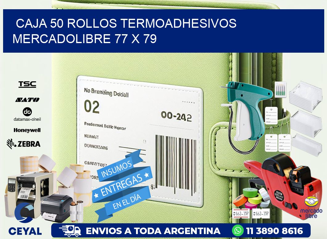 CAJA 50 ROLLOS TERMOADHESIVOS MERCADOLIBRE 77 x 79