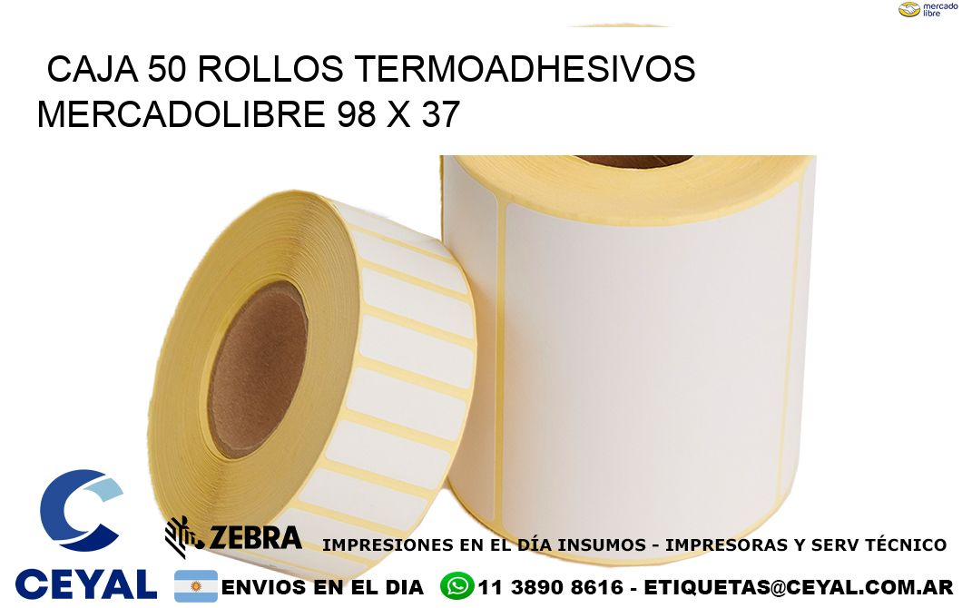 CAJA 50 ROLLOS TERMOADHESIVOS MERCADOLIBRE 98 x 37