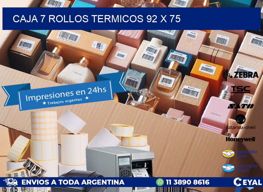 CAJA 7 ROLLOS TERMICOS 92 x 75