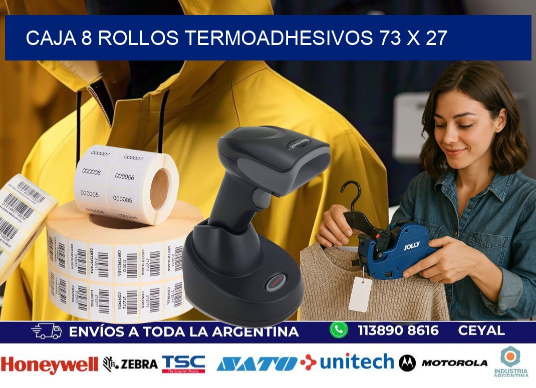 CAJA 8 ROLLOS TERMOADHESIVOS 73 x 27