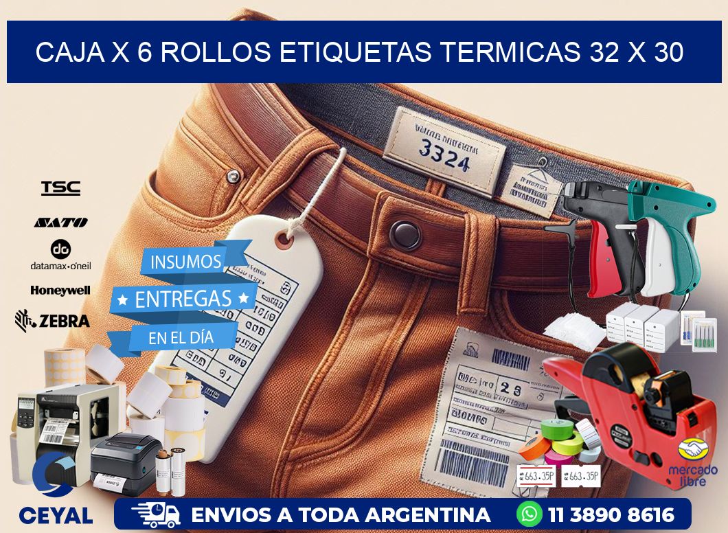 Caja X 6 Rollos Etiquetas termicas 32 x 30
