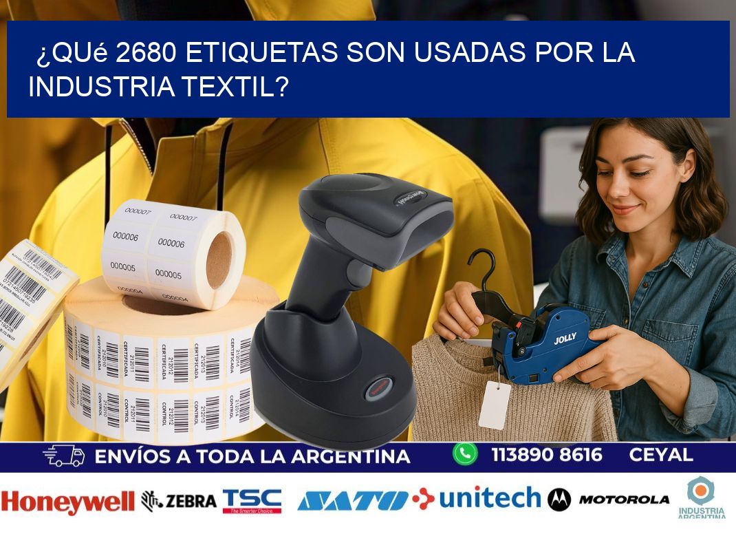 ¿Qué 2680 etiquetas son usadas por la industria textil?