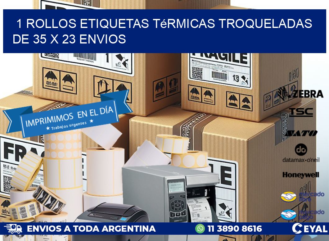 1 Rollos Etiquetas Térmicas Troqueladas De 35 x 23 ENVIOS
