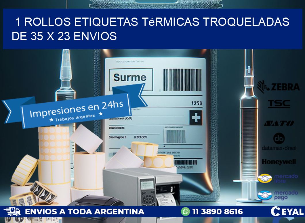 1 Rollos Etiquetas Térmicas Troqueladas De 35 x 23 ENVIOS