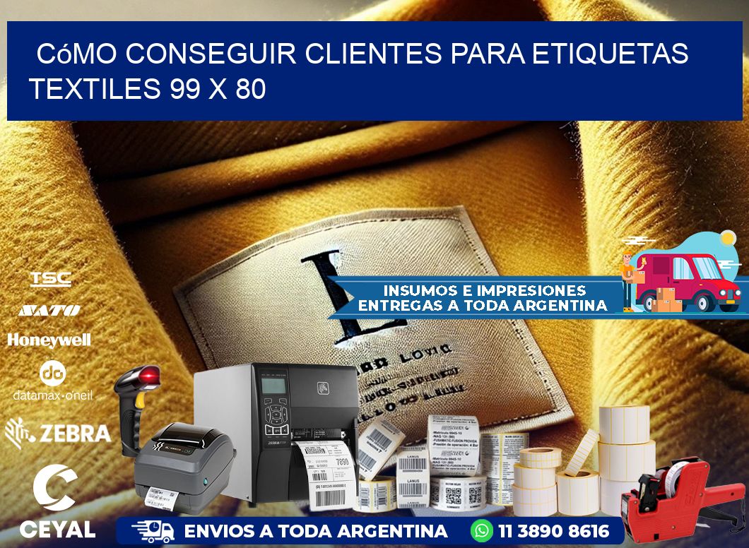 Cómo Conseguir Clientes para Etiquetas Textiles 99 x 80