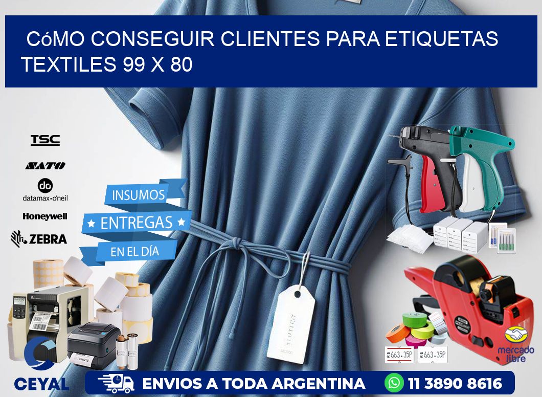 Cómo Conseguir Clientes para Etiquetas Textiles 99 x 80
