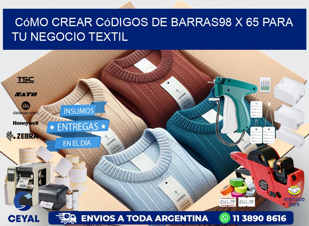Cómo Crear Códigos de Barras98 x 65 para Tu Negocio Textil