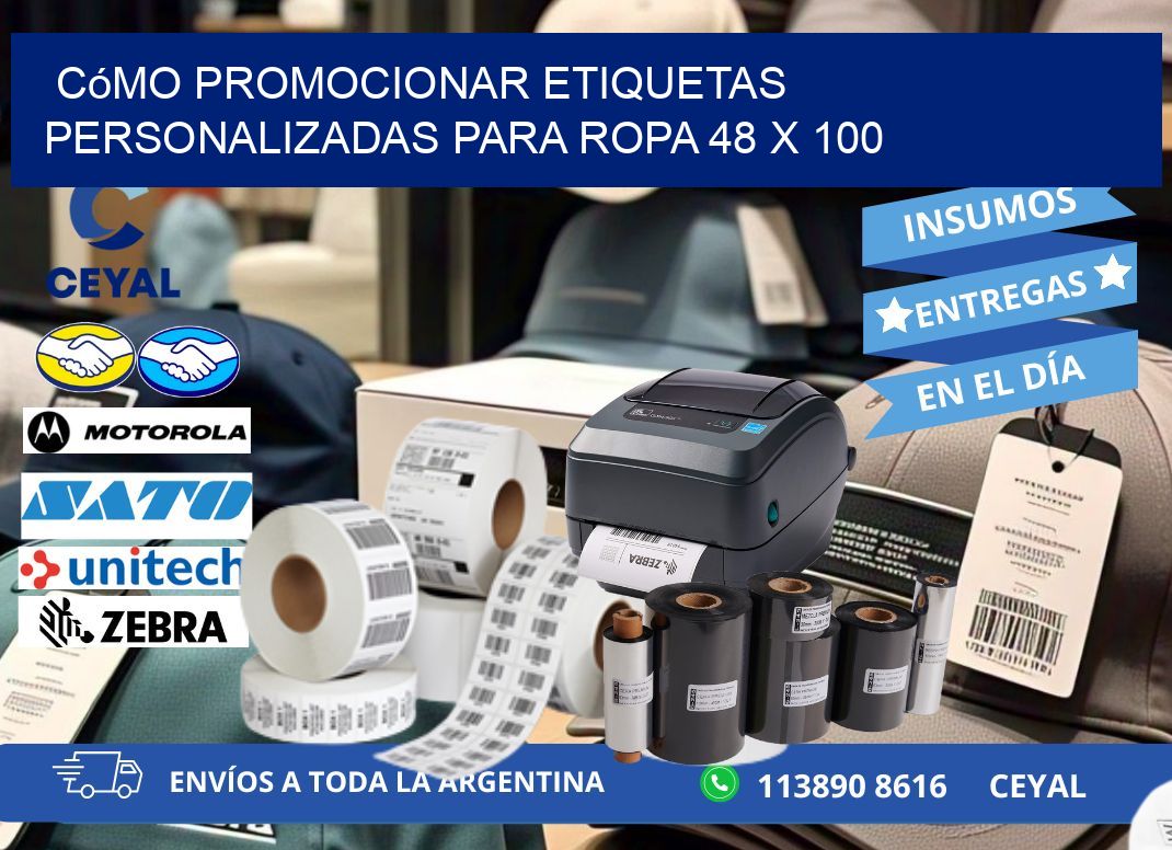 Cómo Promocionar Etiquetas Personalizadas para Ropa 48 x 100