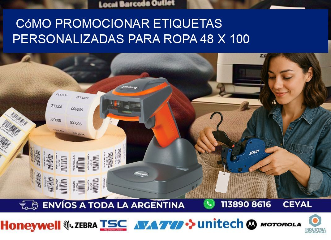 Cómo Promocionar Etiquetas Personalizadas para Ropa 48 x 100