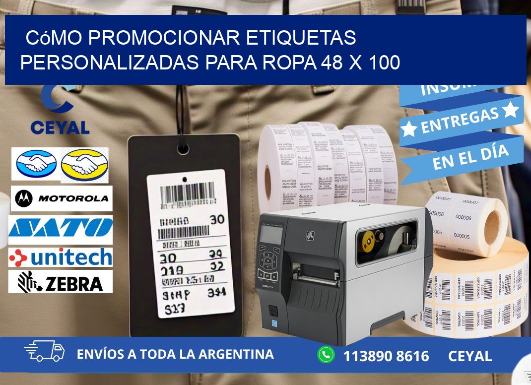 Cómo Promocionar Etiquetas Personalizadas para Ropa 48 x 100