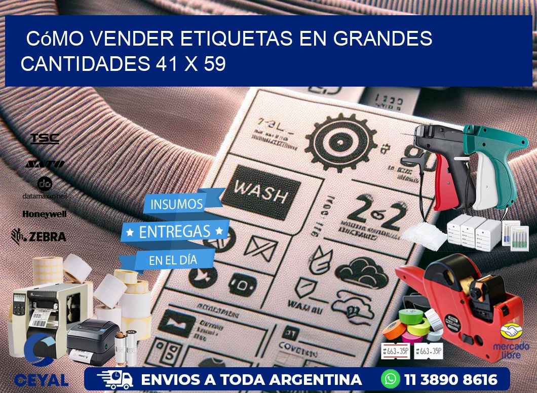 Cómo Vender Etiquetas en Grandes Cantidades 41 x 59