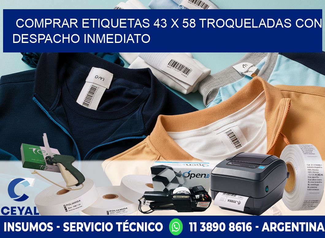 Comprar etiquetas 43 x 58 troqueladas con despacho inmediato