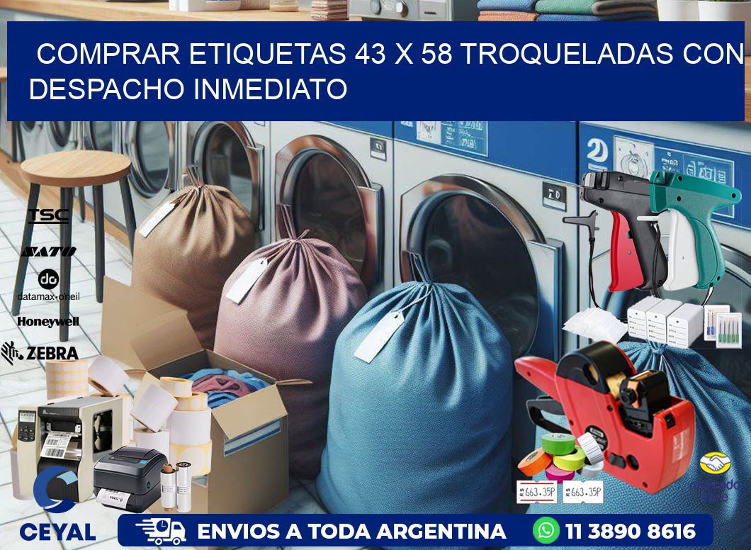 Comprar etiquetas 43 x 58 troqueladas con despacho inmediato