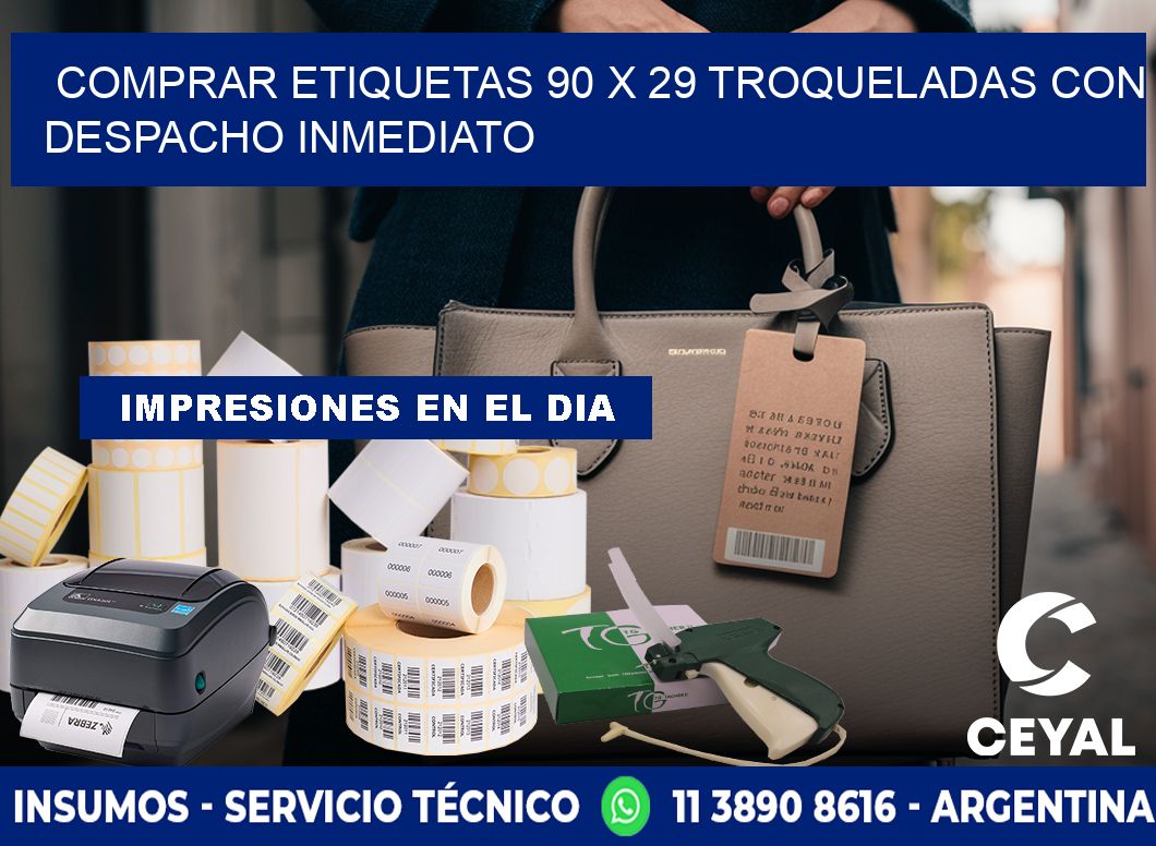 Comprar etiquetas 90 x 29 troqueladas con despacho inmediato