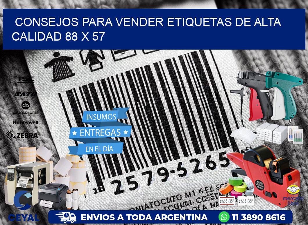 Consejos para Vender Etiquetas de Alta Calidad 88 x 57