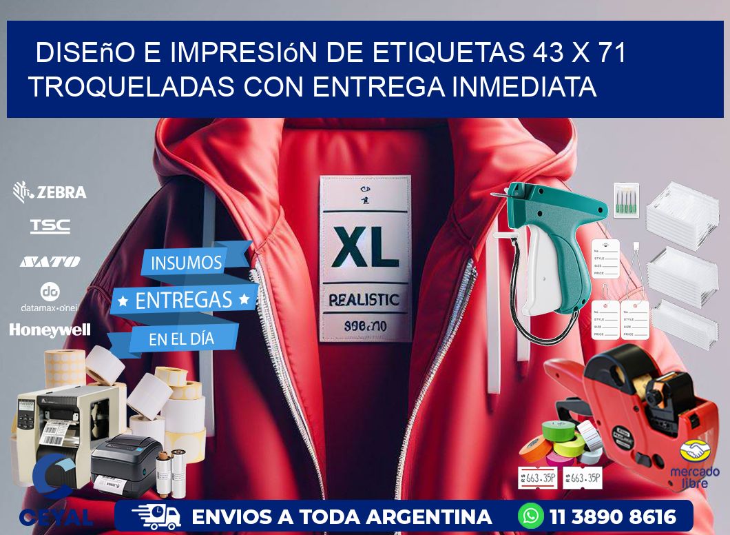 Diseño e impresión de etiquetas 43 x 71 troqueladas con entrega inmediata