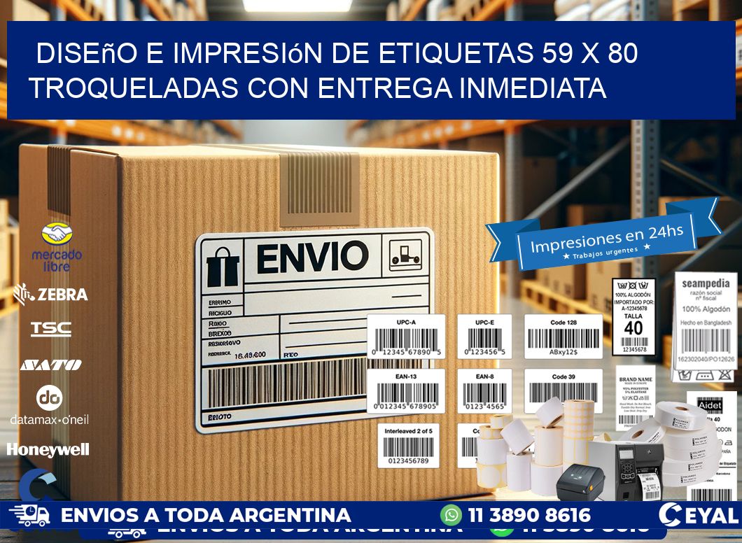Diseño e impresión de etiquetas 59 x 80 troqueladas con entrega inmediata