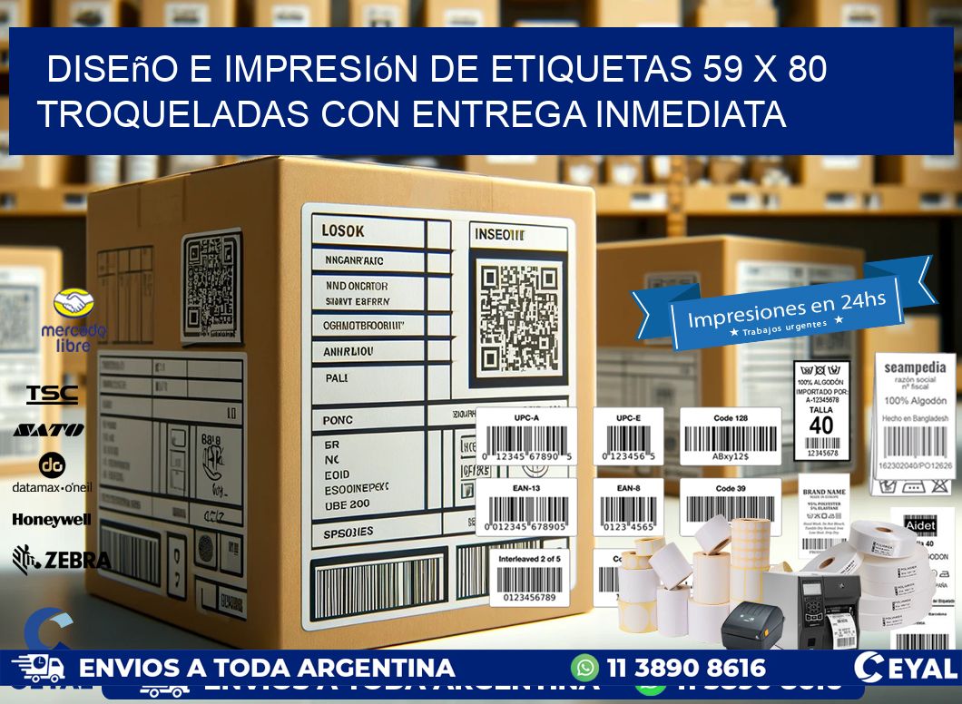 Diseño e impresión de etiquetas 59 x 80 troqueladas con entrega inmediata