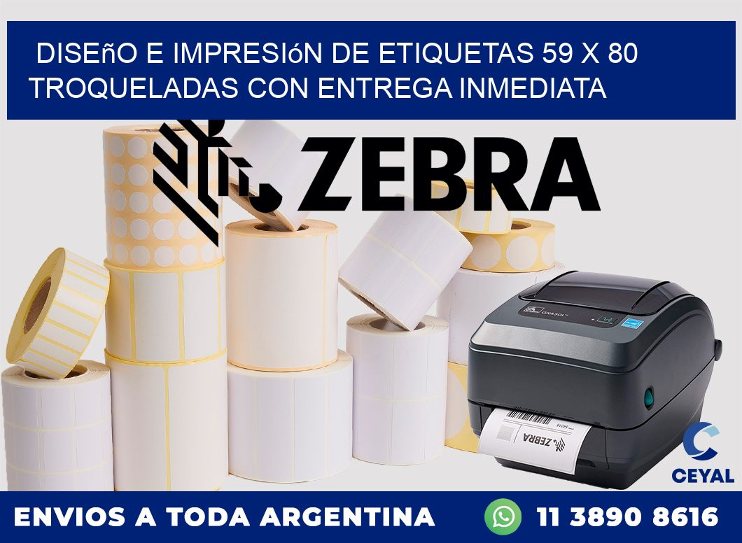 Diseño e impresión de etiquetas 59 x 80 troqueladas con entrega inmediata