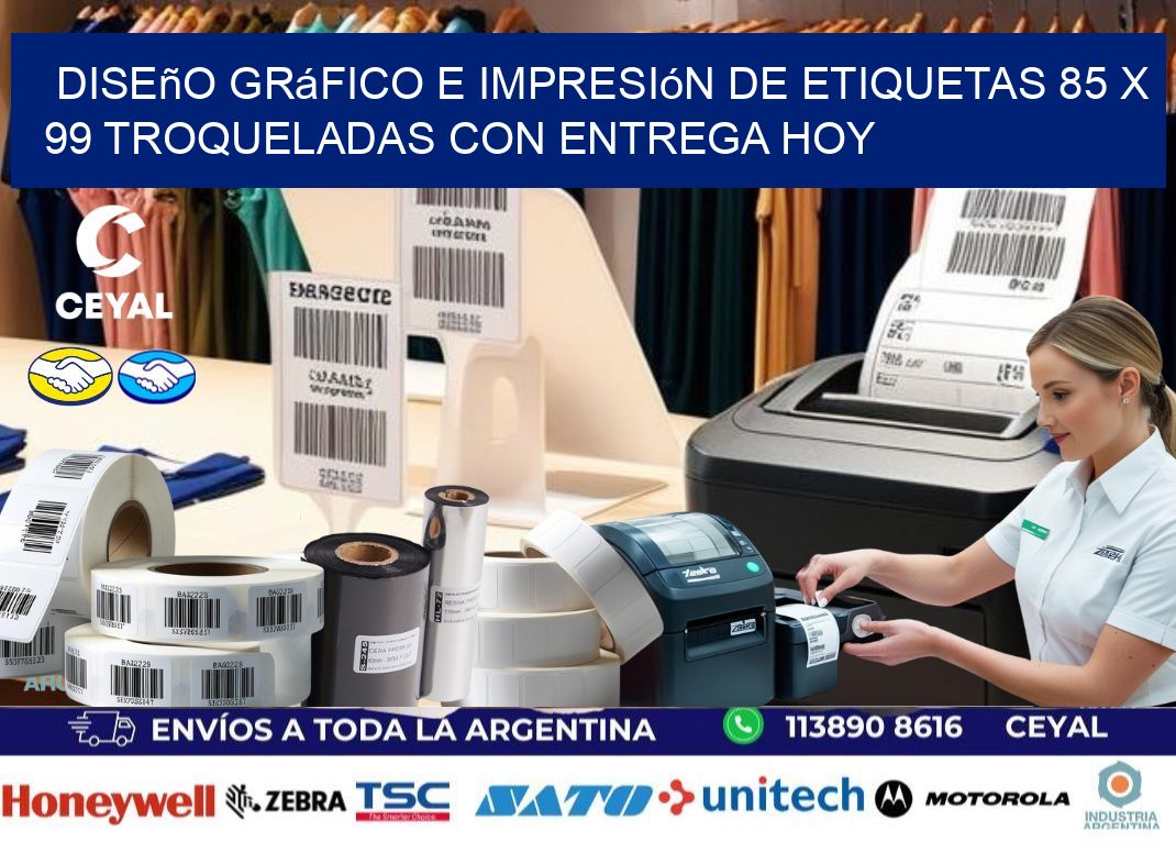 Diseño gráfico e impresión de etiquetas 85 x 99 troqueladas con entrega hoy