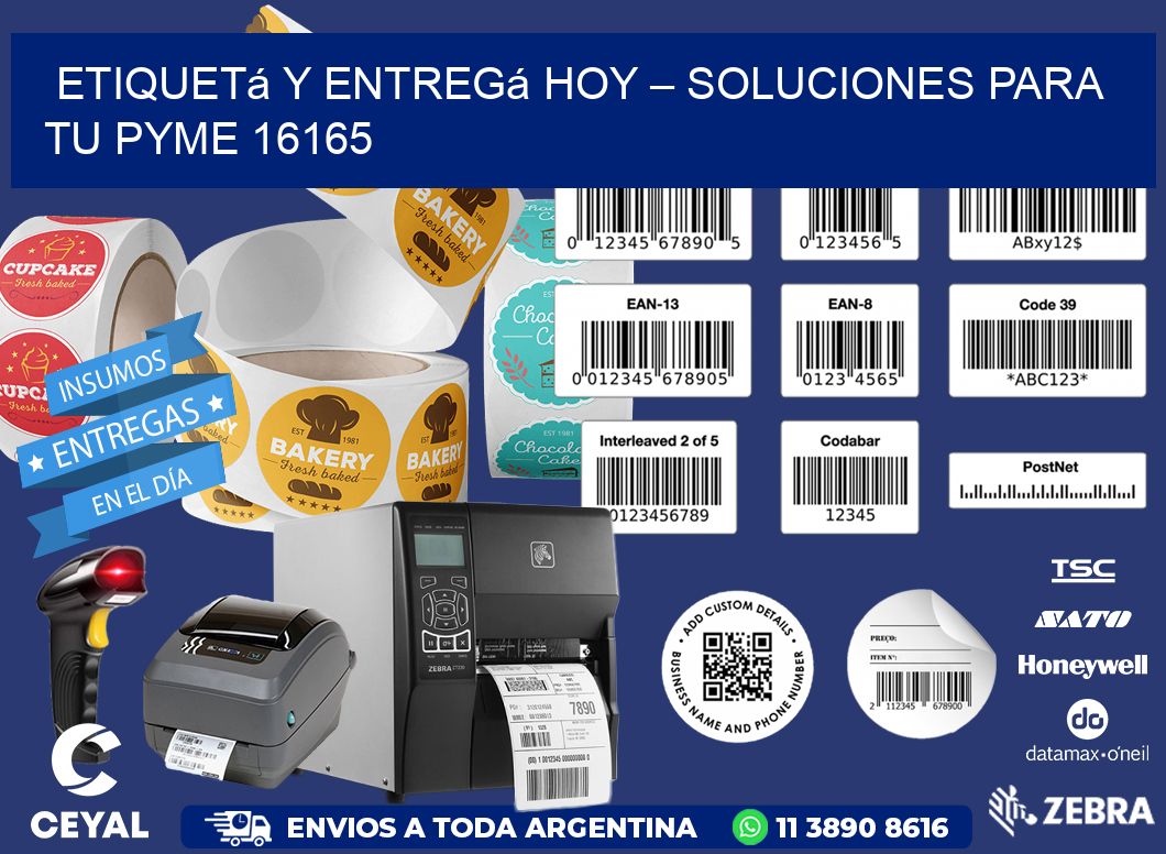 Etiquetá y Entregá Hoy – Soluciones para tu Pyme 16165