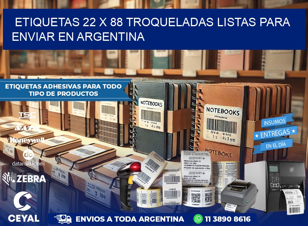 Etiquetas 22 x 88 troqueladas listas para enviar en Argentina