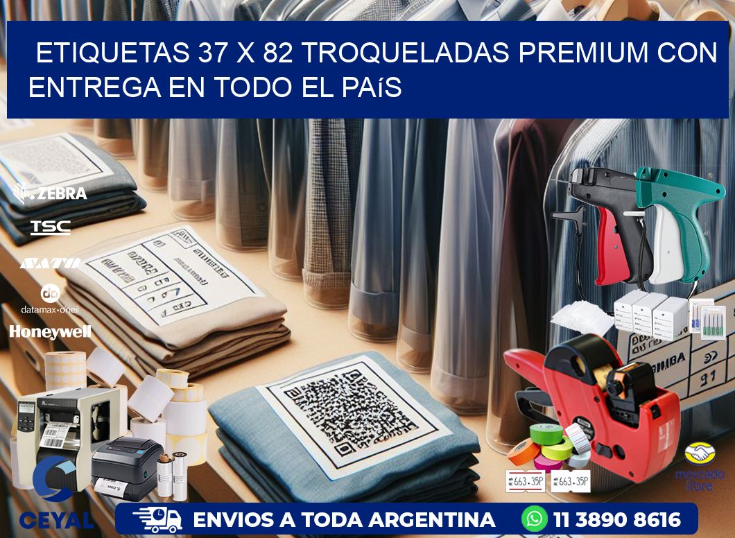 Etiquetas 37 x 82 troqueladas premium con entrega en todo el país