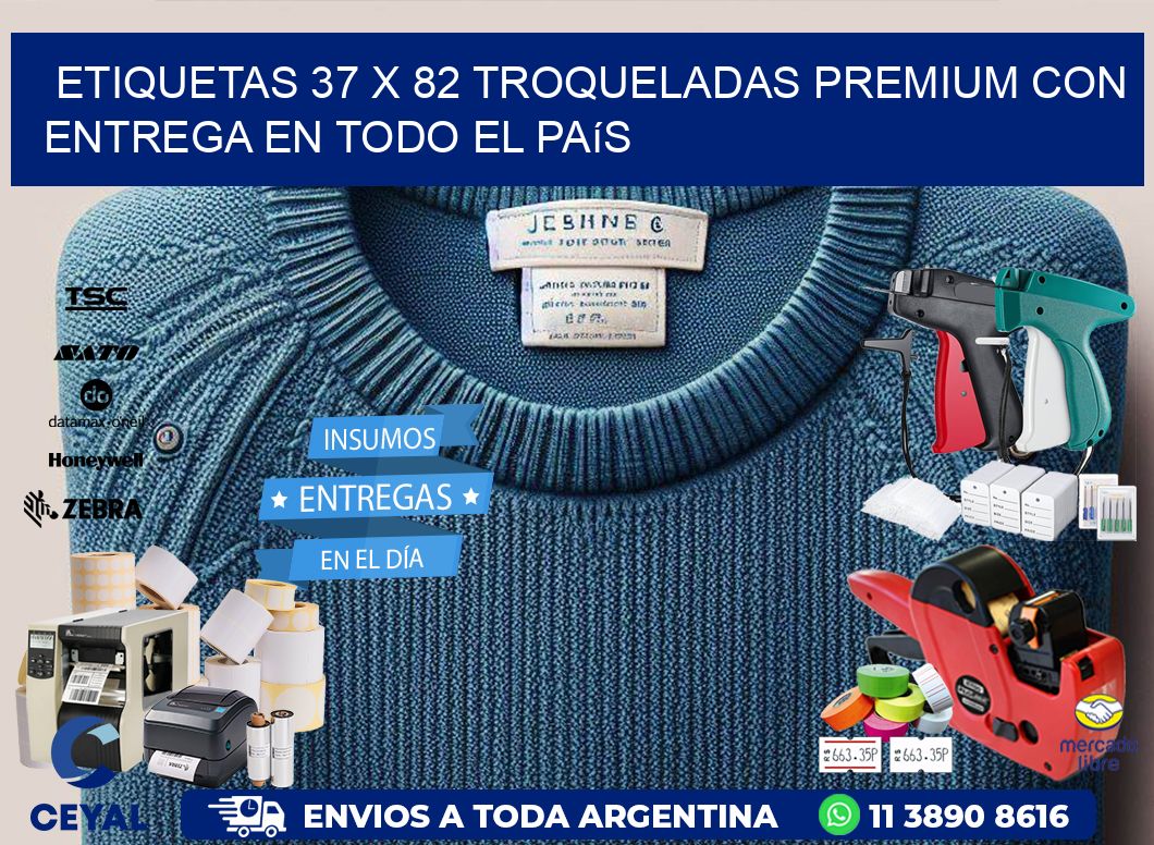 Etiquetas 37 x 82 troqueladas premium con entrega en todo el país