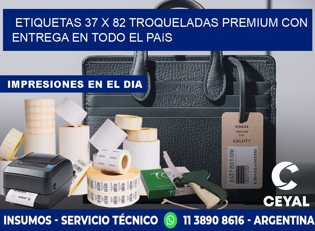 Etiquetas 37 x 82 troqueladas premium con entrega en todo el país