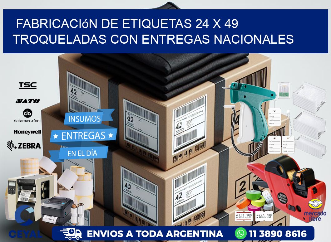 Fabricación de etiquetas 24 x 49 troqueladas con entregas nacionales