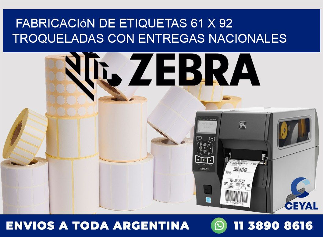 Fabricación de etiquetas 61 x 92 troqueladas con entregas nacionales