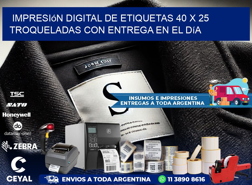 Impresión digital de etiquetas 40 x 25 troqueladas con entrega en el día